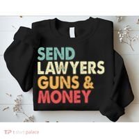 Send Lawyers Guns And Money Sweatshirt thumb 2