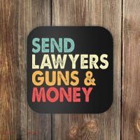 Send Lawyers Guns And Money Coaster thumb 0