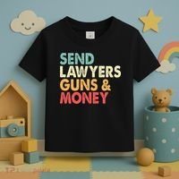 Send Lawyers Guns And Money Toddler T-Shirt thumb 3