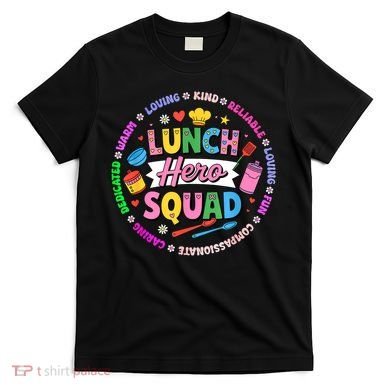 School Lunch Hero Squad T-Shirt