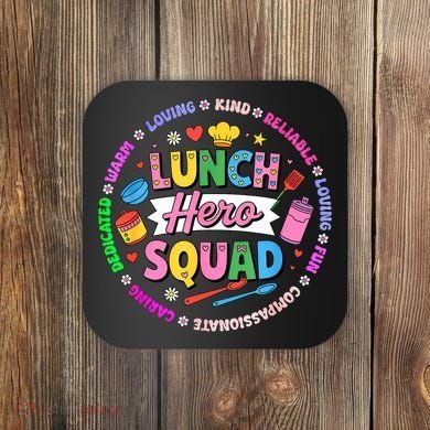 School Lunch Hero Squad Coaster