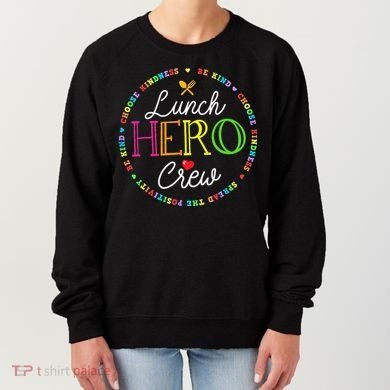 School Lunch Hero Squad Funny Cafeteria Workers Crew Lady Women's Sweatshirt