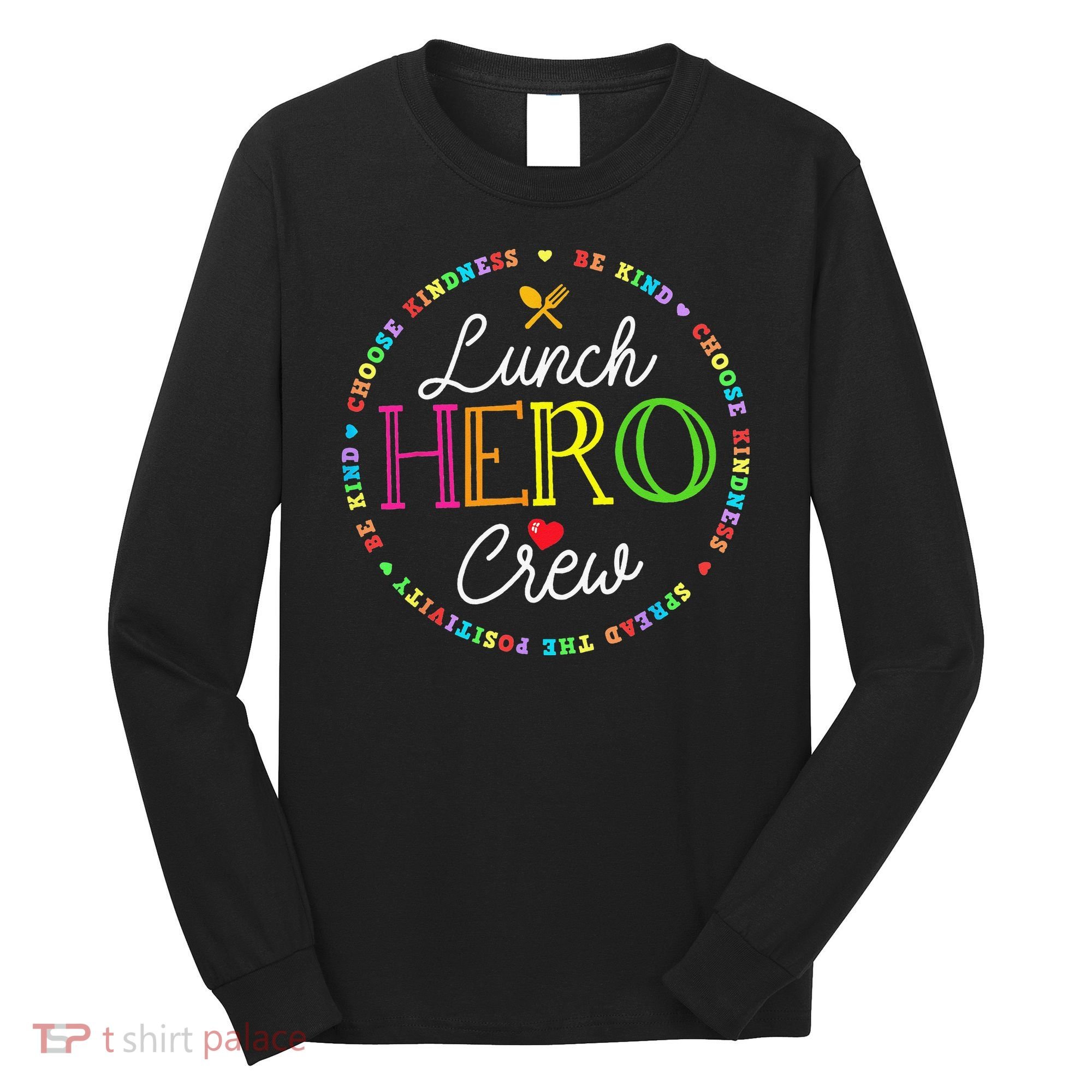 School Lunch Hero Squad Funny Cafeteria Workers Crew Lady Long Sleeve Shirt