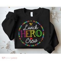 School Lunch Hero Squad Funny Cafeteria Workers Crew Lady Sweatshirt thumb 2