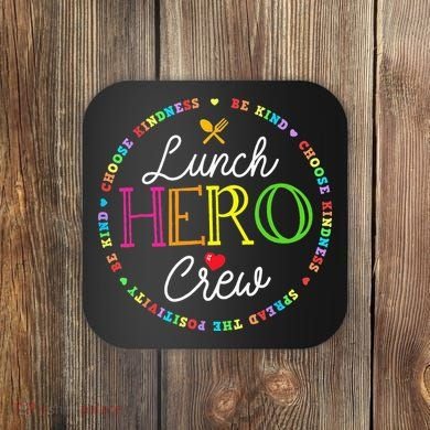 School Lunch Hero Squad Funny Cafeteria Workers Crew Lady Coaster