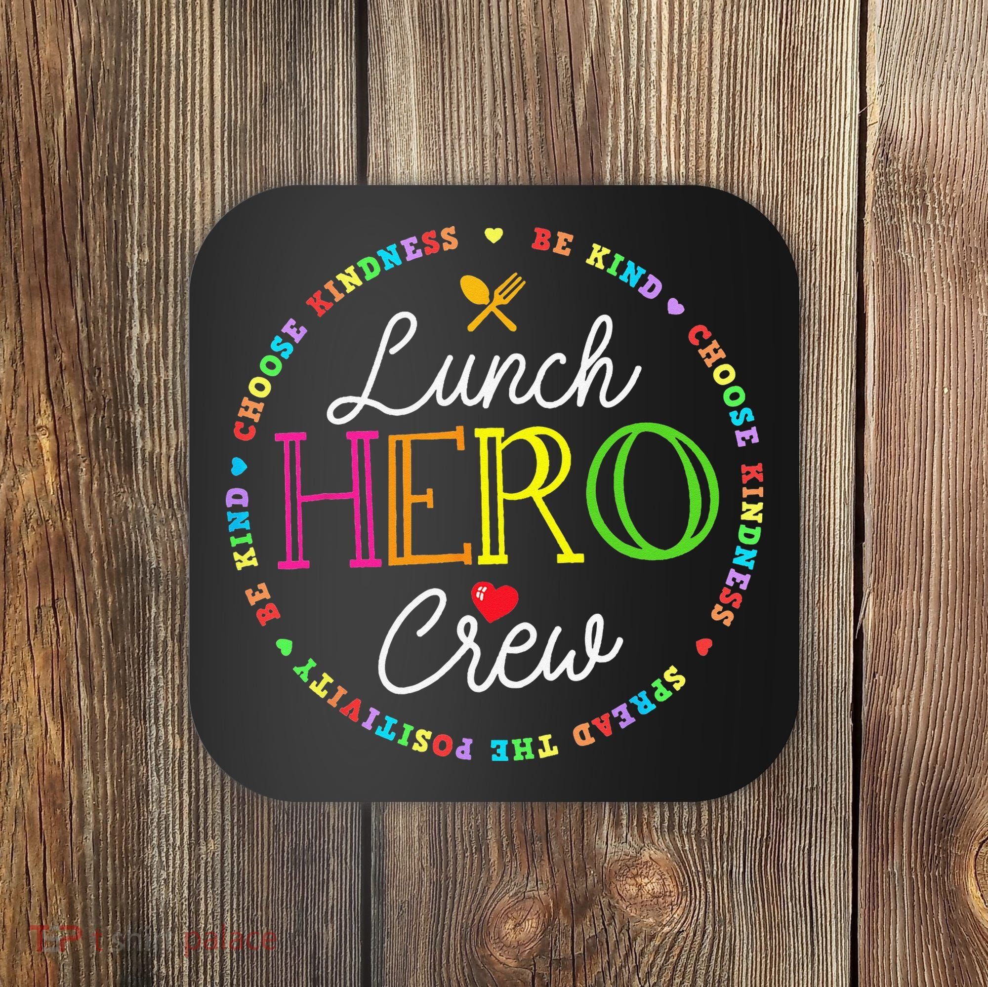 School Lunch Hero Squad Funny Cafeteria Workers Crew Lady Coaster