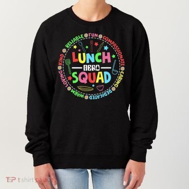 School Lunch Hero Squad Funny Cafeteria Workers Lunchroom Women's Sweatshirt