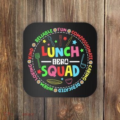School Lunch Hero Squad Funny Cafeteria Workers Lunchroom Coaster