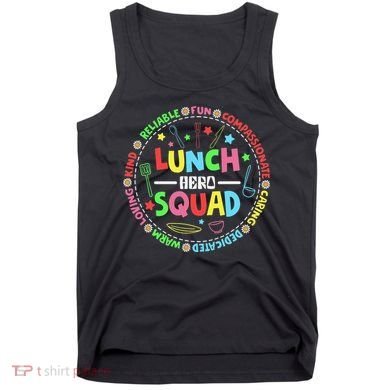 School Lunch Hero Squad Funny Cafeteria Workers Lunchroom Tank Top