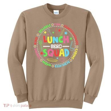 School Lunch Hero Squad Funny Cafeteria Workers Lunchroom Sweatshirt