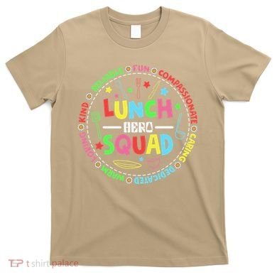 School Lunch Hero Squad Funny Cafeteria Workers Lunchroom T-Shirt