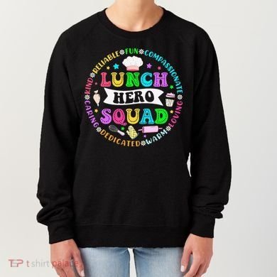 School Lunch Hero Squad Funny Cafeteria Workers Lunch Lady Women's Sweatshirt