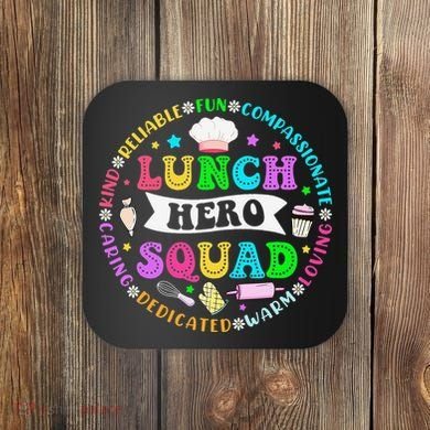 School Lunch Hero Squad Funny Cafeteria Workers Lunch Lady Coaster