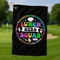 School Lunch Hero Squad Funny Cafeteria Workers Lunch Lady Golf Towel thumb 1