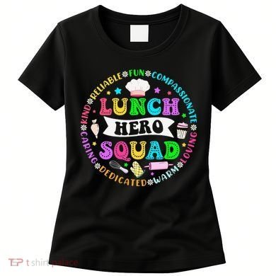 School Lunch Hero Squad Funny Cafeteria Workers Lunch Lady Women's T-Shirt