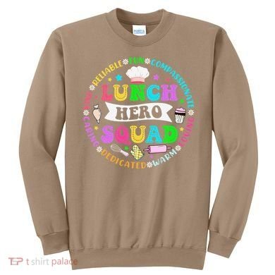 School Lunch Hero Squad Funny Cafeteria Workers Lunch Lady Sweatshirt