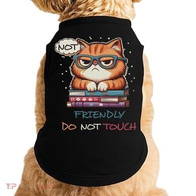 Sarcastic Loner Introvert Not A Friendly Do Not Touchs Doggie Tank