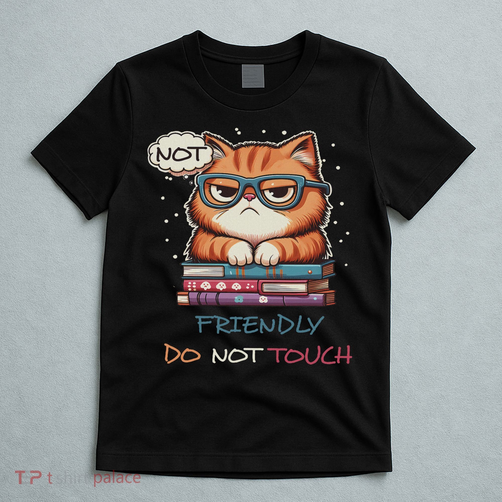 Sarcastic Loner Introvert Not A Friendly Do Not Touchs T-Shirt