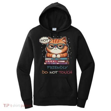 Sarcastic Loner Introvert Not A Friendly Do Not Touchs Women's Hoodie