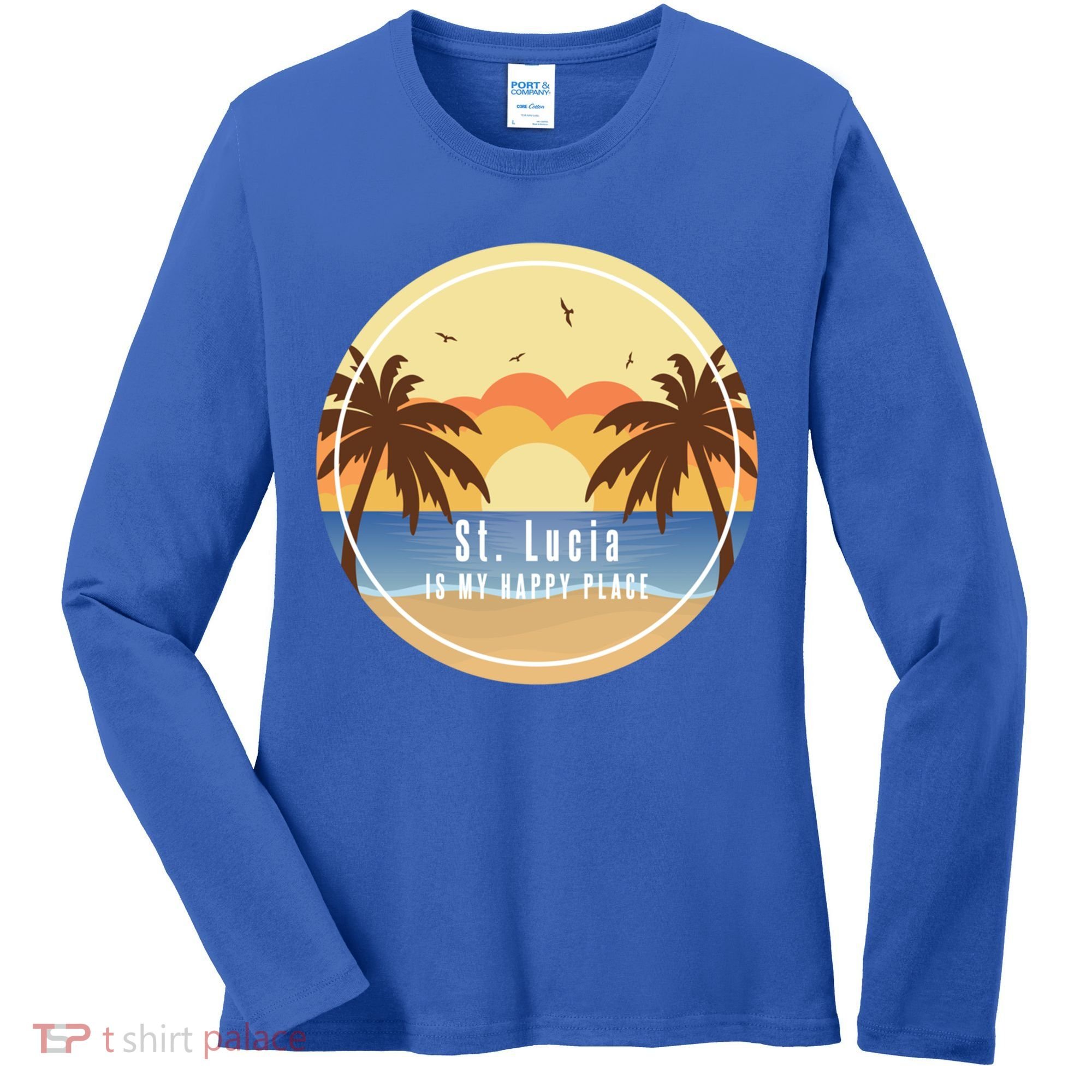 St Lucia Is My Happy Place Fun Beach Vacation Palm Trees Su Meaningful Gift Women's Long Sleeve Shirt