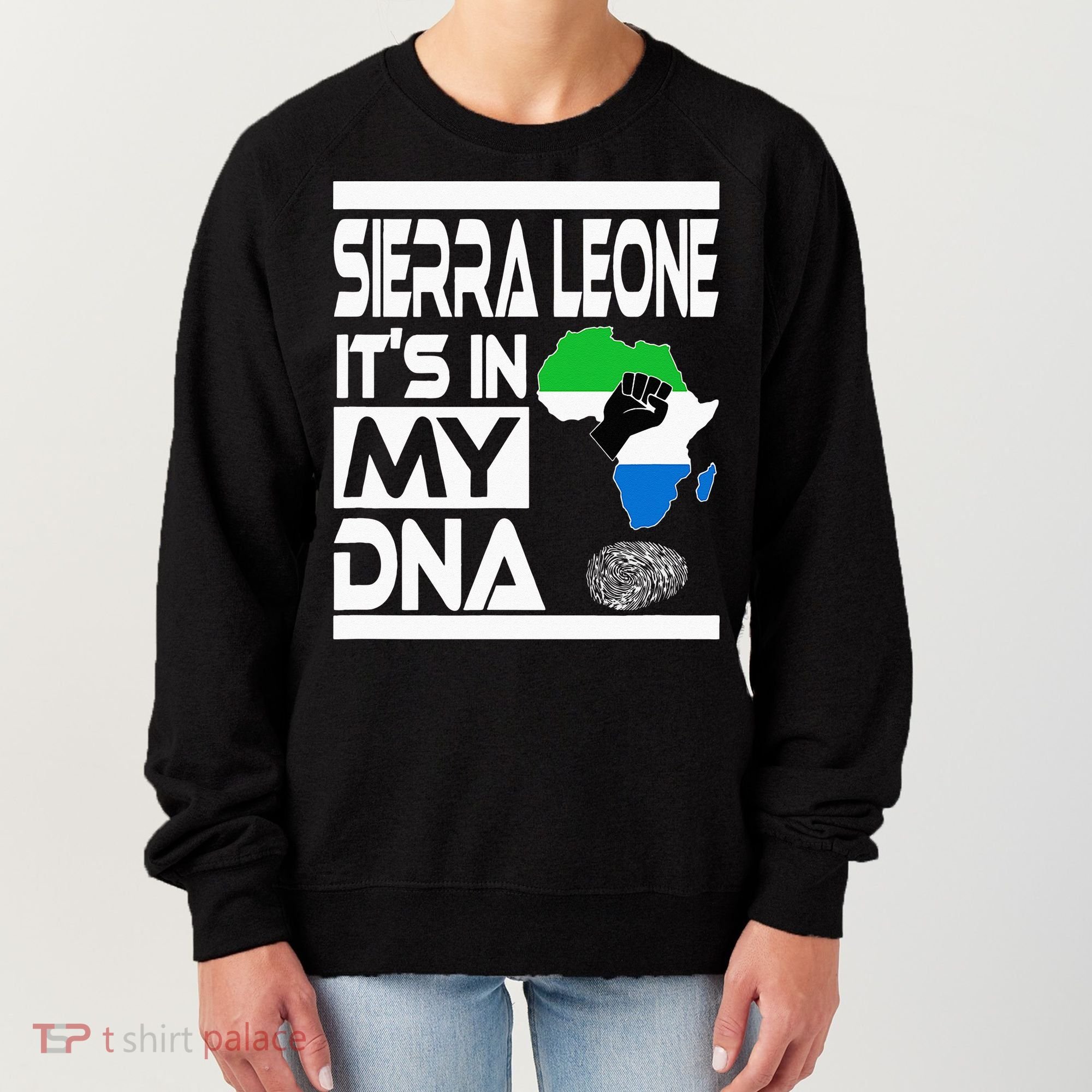 Sierra Leone Its In My DNA With Flag Africa Map Raised Fist Women's Sweatshirt