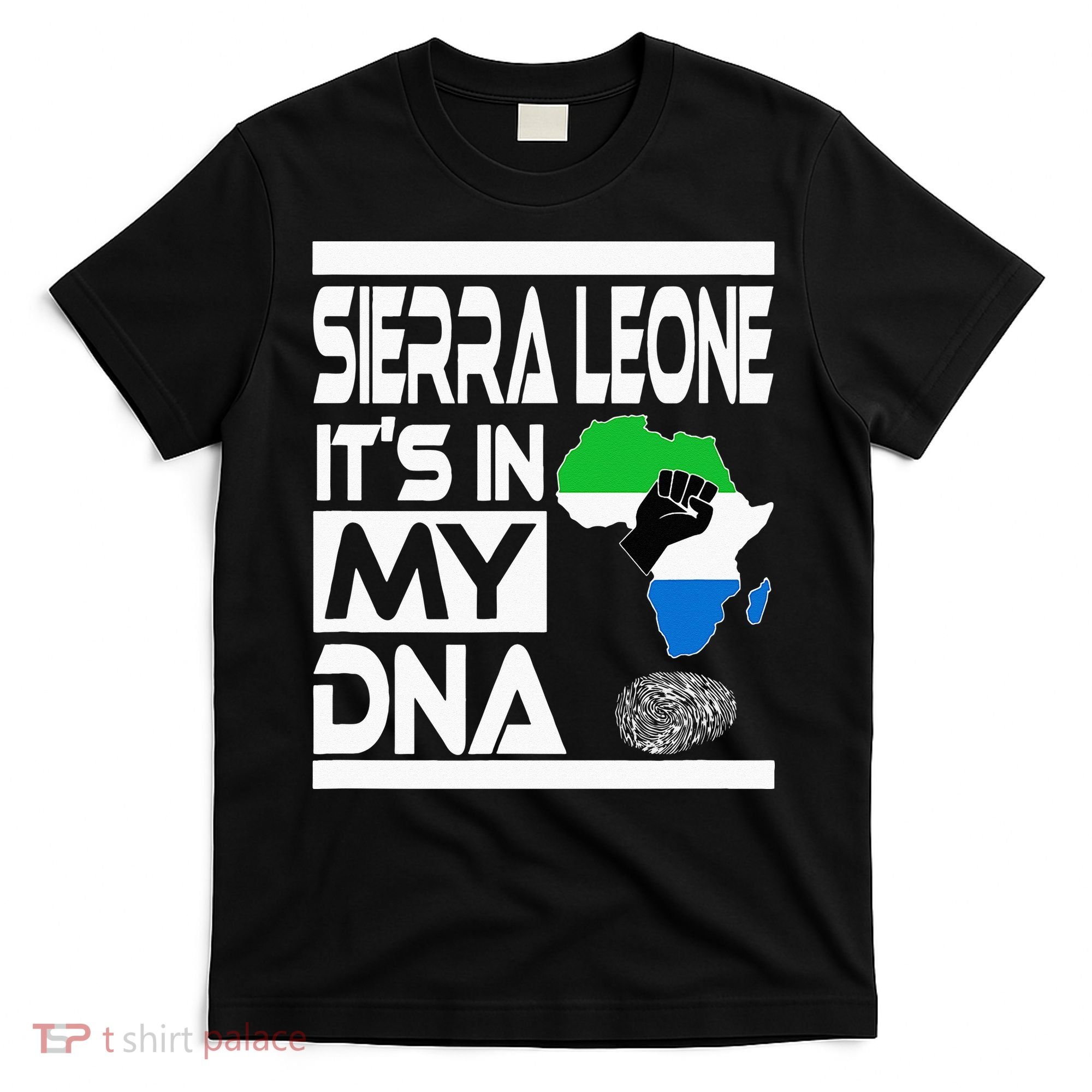 Sierra Leone Its In My DNA With Flag Africa Map Raised Fist T-Shirt