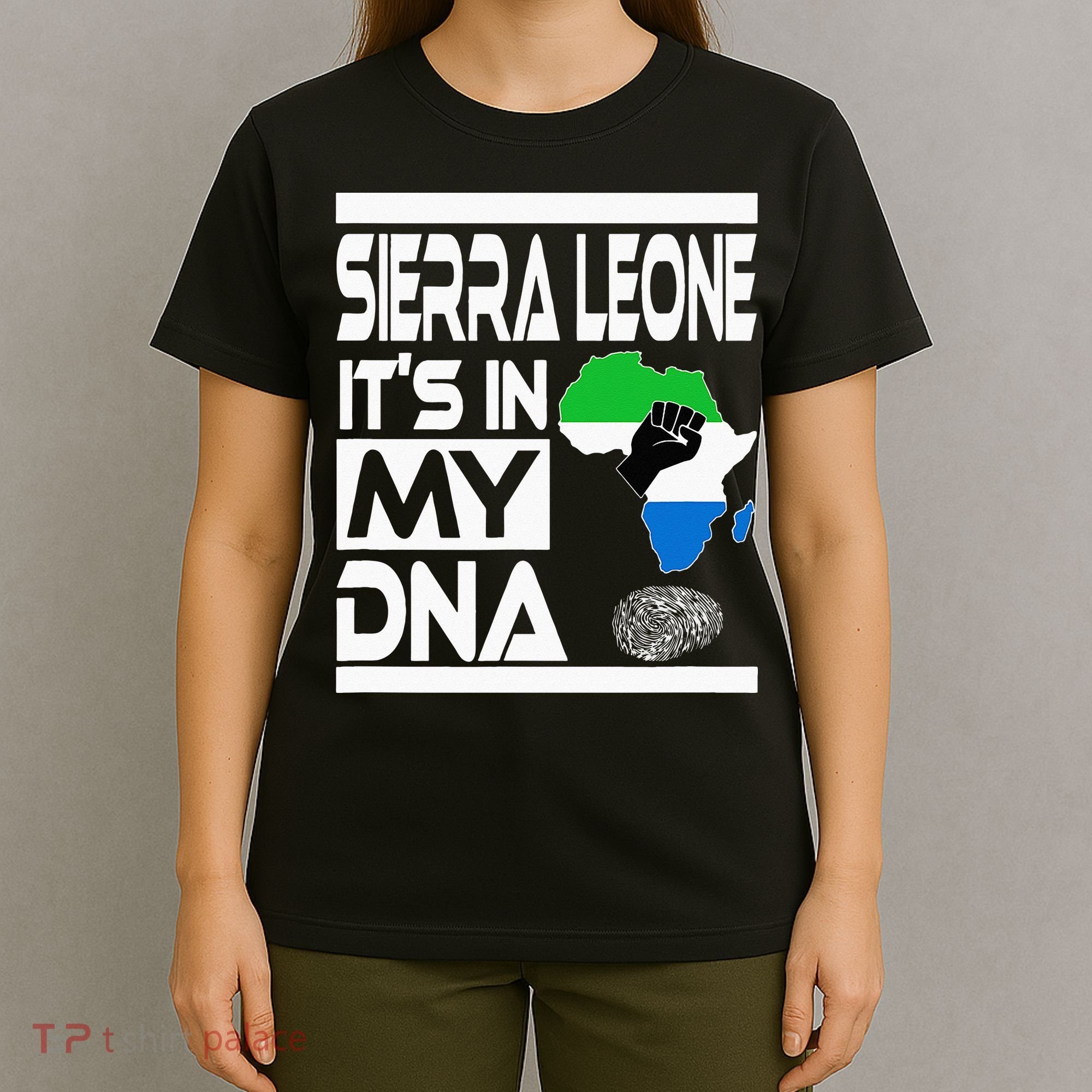 Sierra Leone Its In My DNA With Flag Africa Map Raised Fist T-Shirt