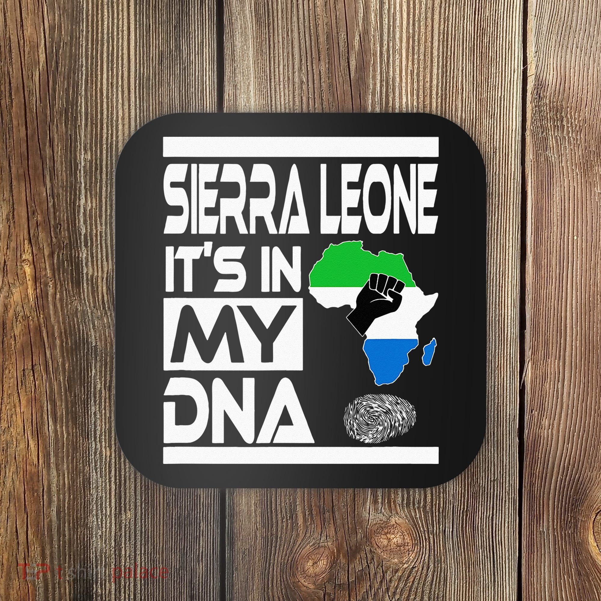 Sierra Leone Its In My DNA With Flag Africa Map Raised Fist Coaster
