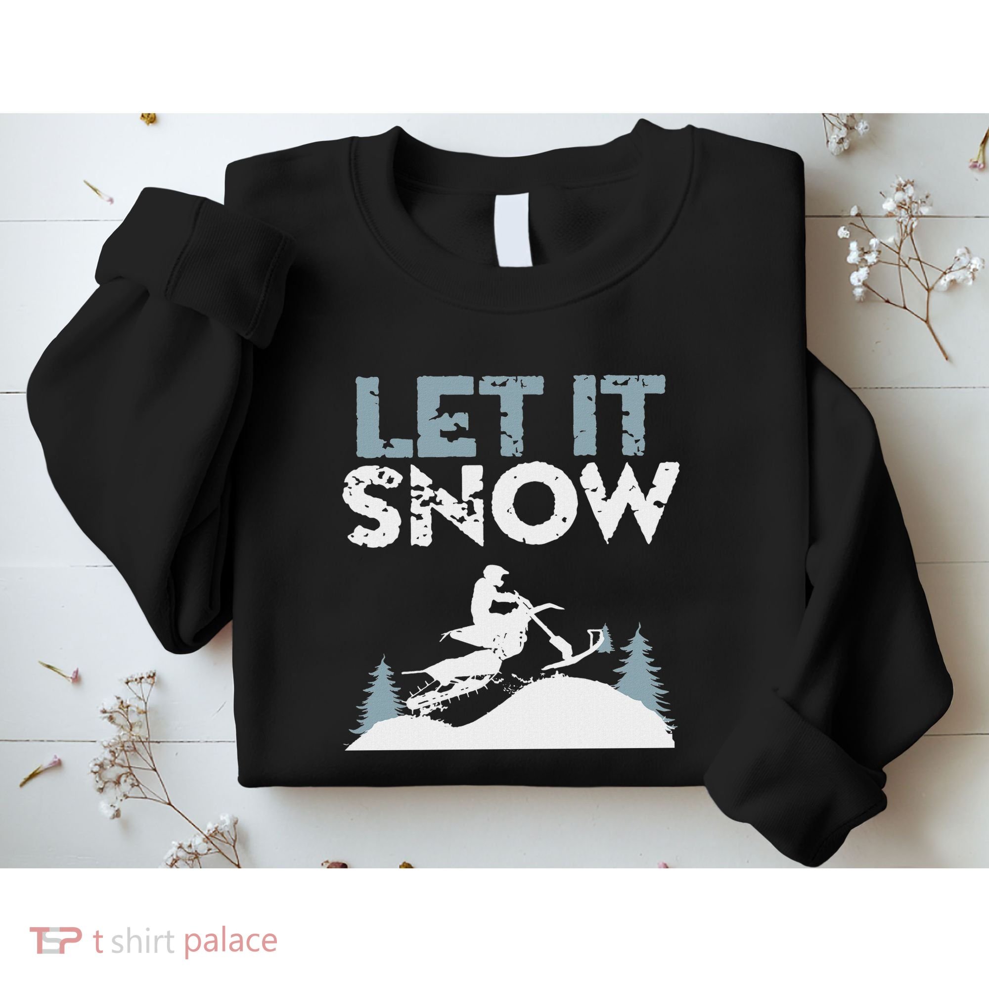 Snowbike Let It Snow Winter Mountain Adventure Sweatshirt