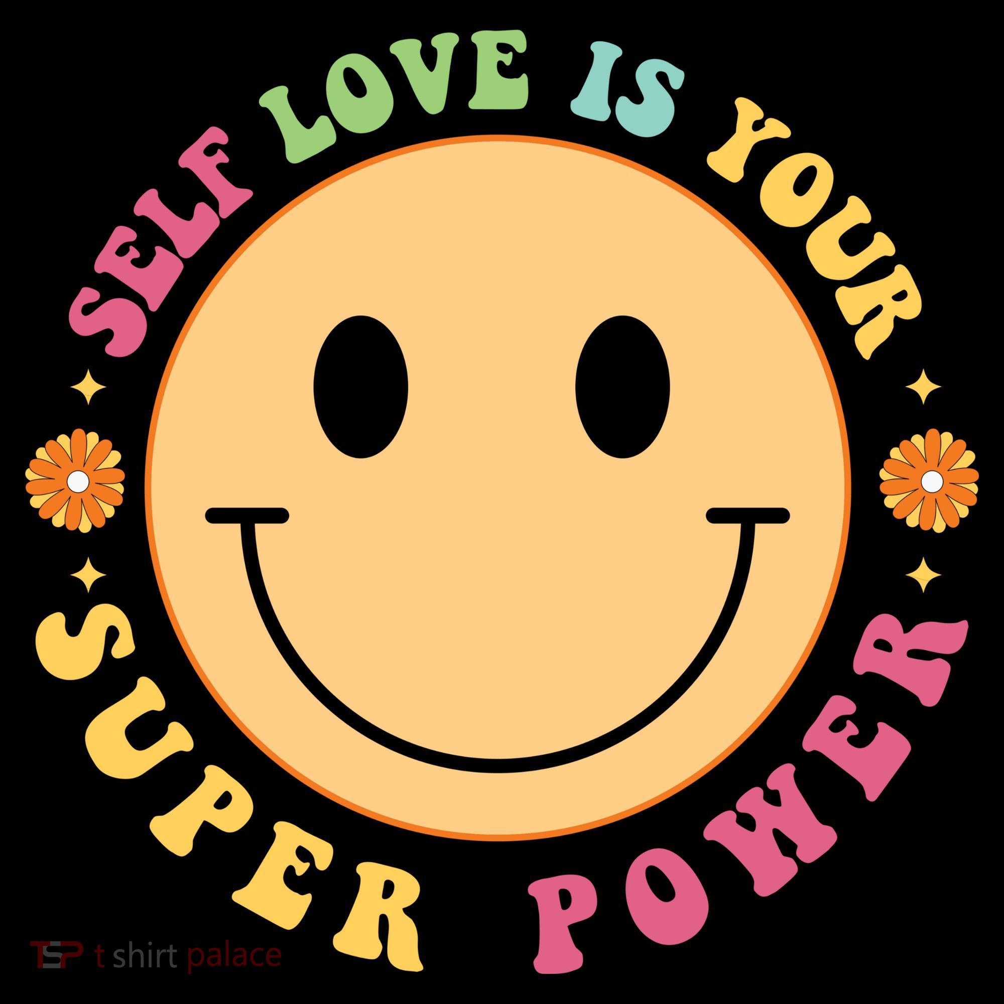 Self Love Is Your Super Power Smile Face Coffee Mug