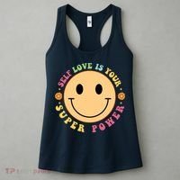 Self Love Is Your Super Power Smile Face Women's Tank Top thumb 3