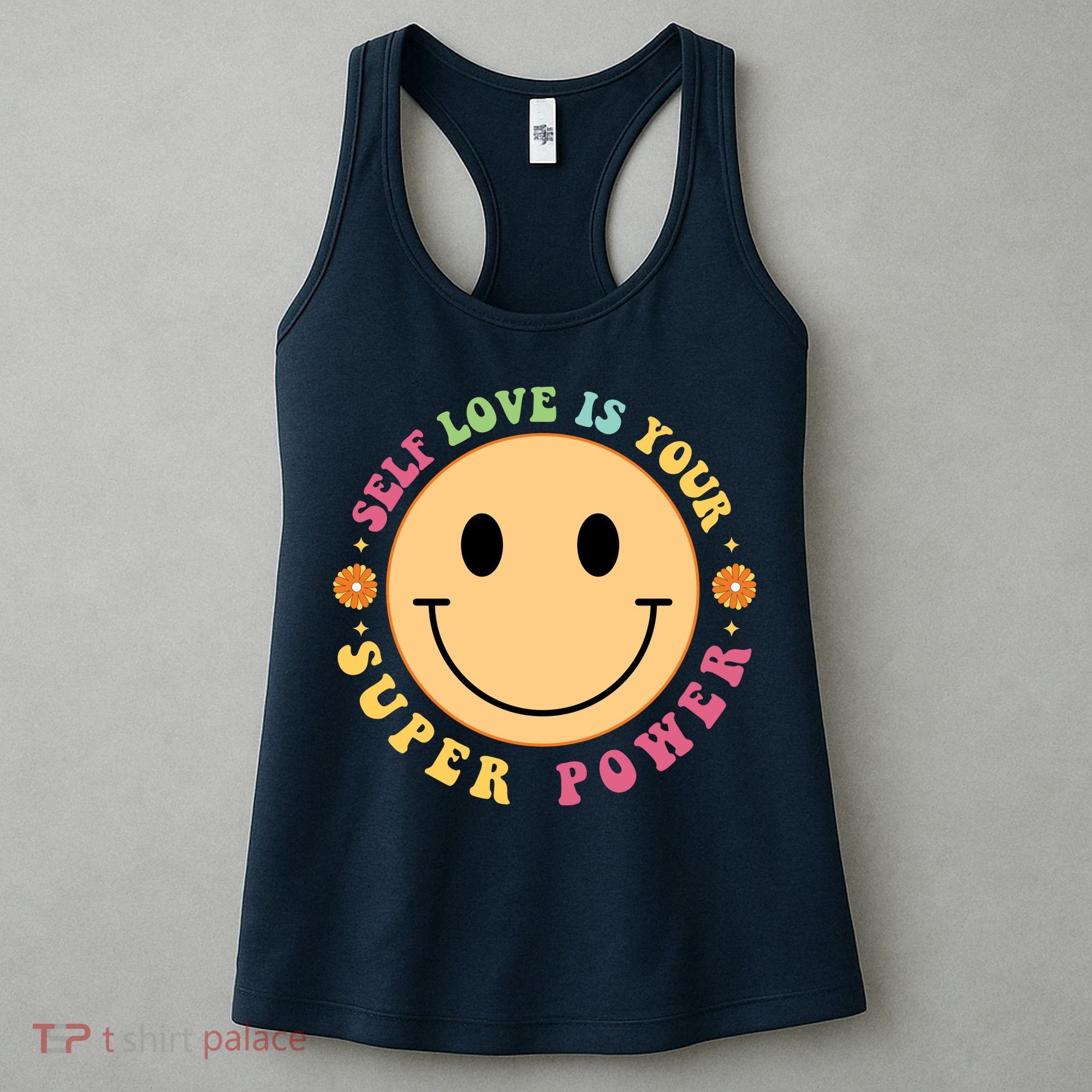 Self Love Is Your Super Power Smile Face Women's Tank Top