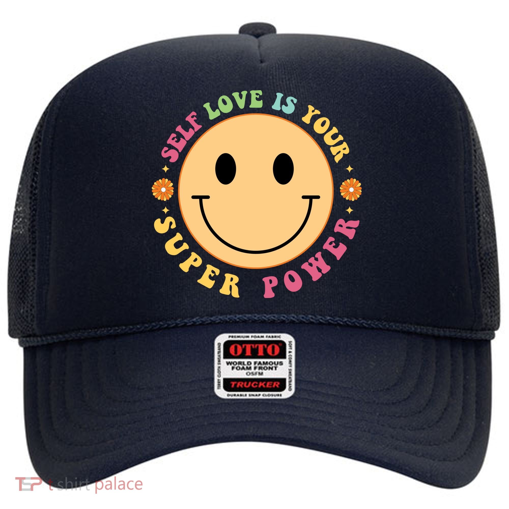 Self Love Is Your Super Power Smile Face Hat