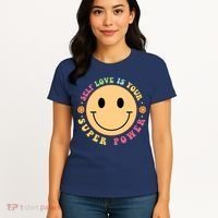 Self Love Is Your Super Power Smile Face Women's T-Shirt thumb 4