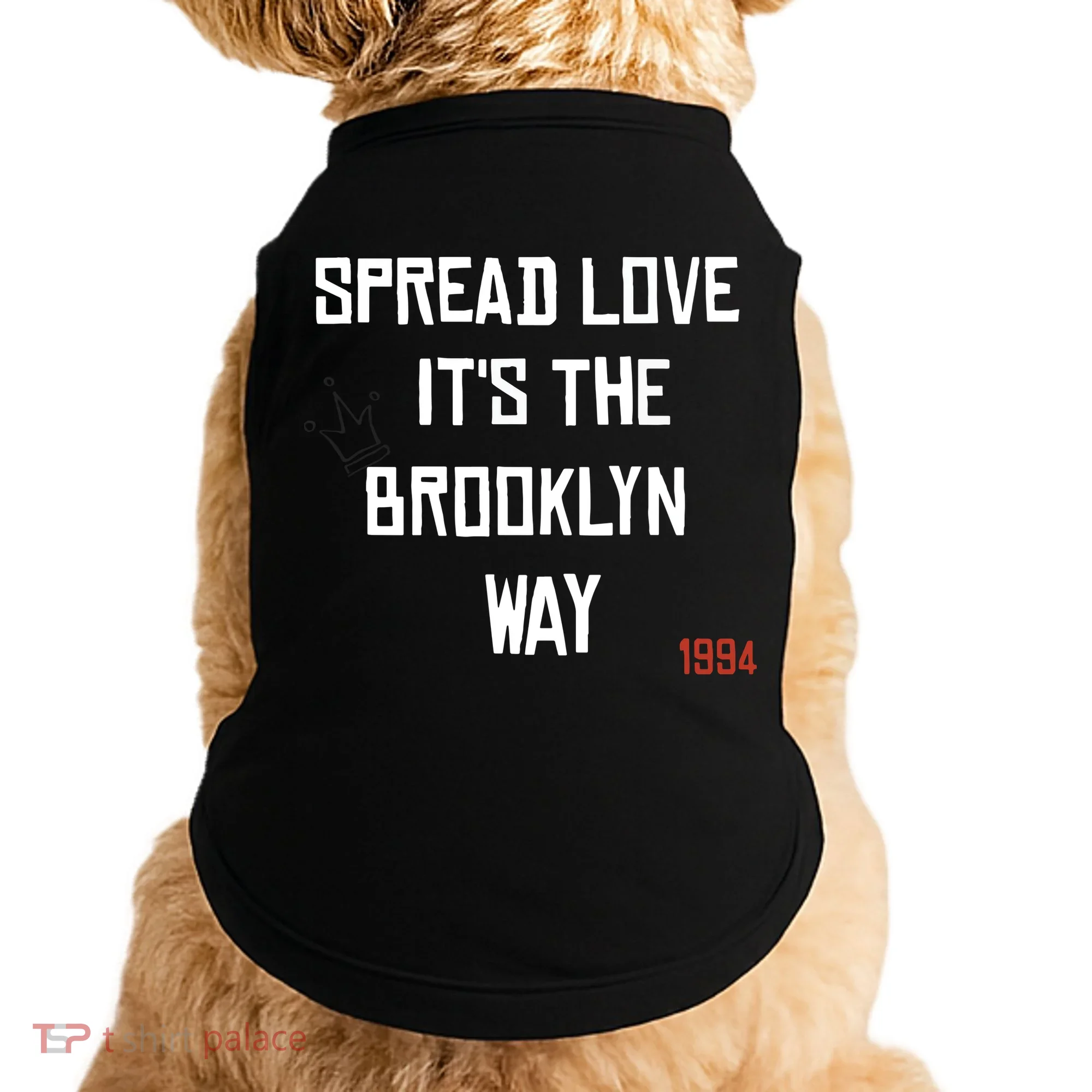 Spread Love Its The Brooklyn Way Funny Doggie Tank