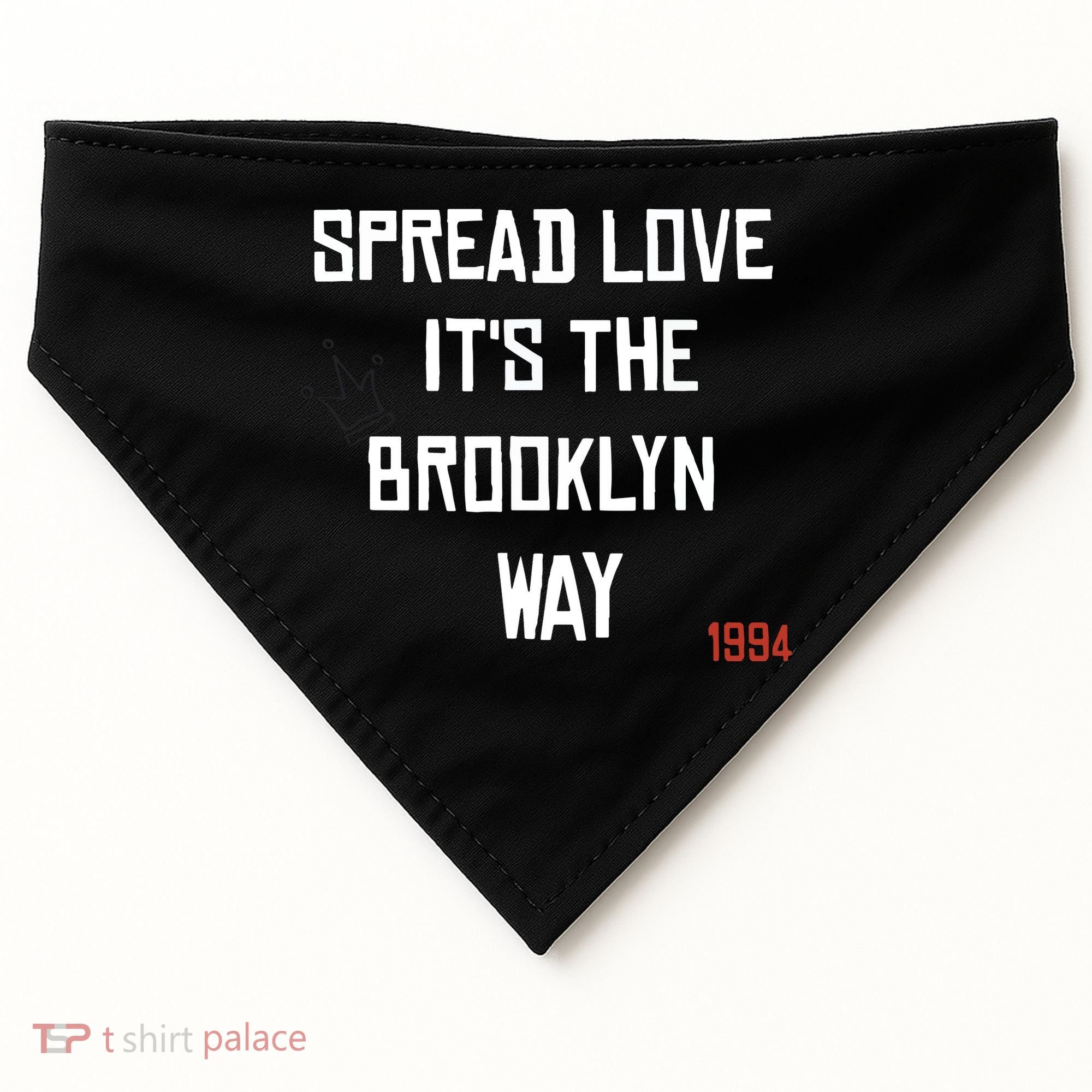 Spread Love Its The Brooklyn Way Funny USA-Made Doggie Bandana