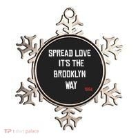 Spread Love Its The Brooklyn Way Funny Ornament thumb 0