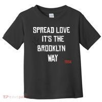 Spread Love Its The Brooklyn Way Funny Toddler T-Shirt thumb 0