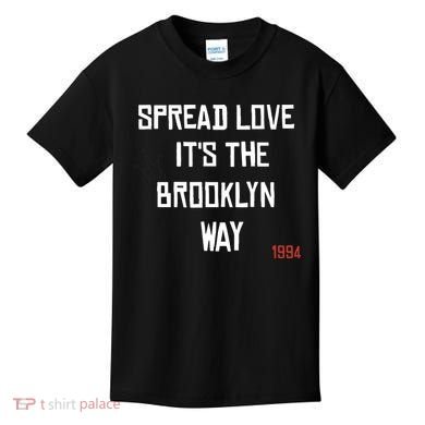 Spread Love Its The Brooklyn Way Funny Kids T-Shirt