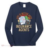 Saying Life Is Better With Insurance Agents Job Profession Long Sleeve Shirt thumb 0