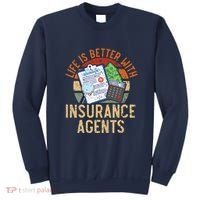 Saying Life Is Better With Insurance Agents Job Profession Sweatshirt thumb 0