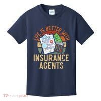 Saying Life Is Better With Insurance Agents Job Profession Kids T-Shirt thumb 0