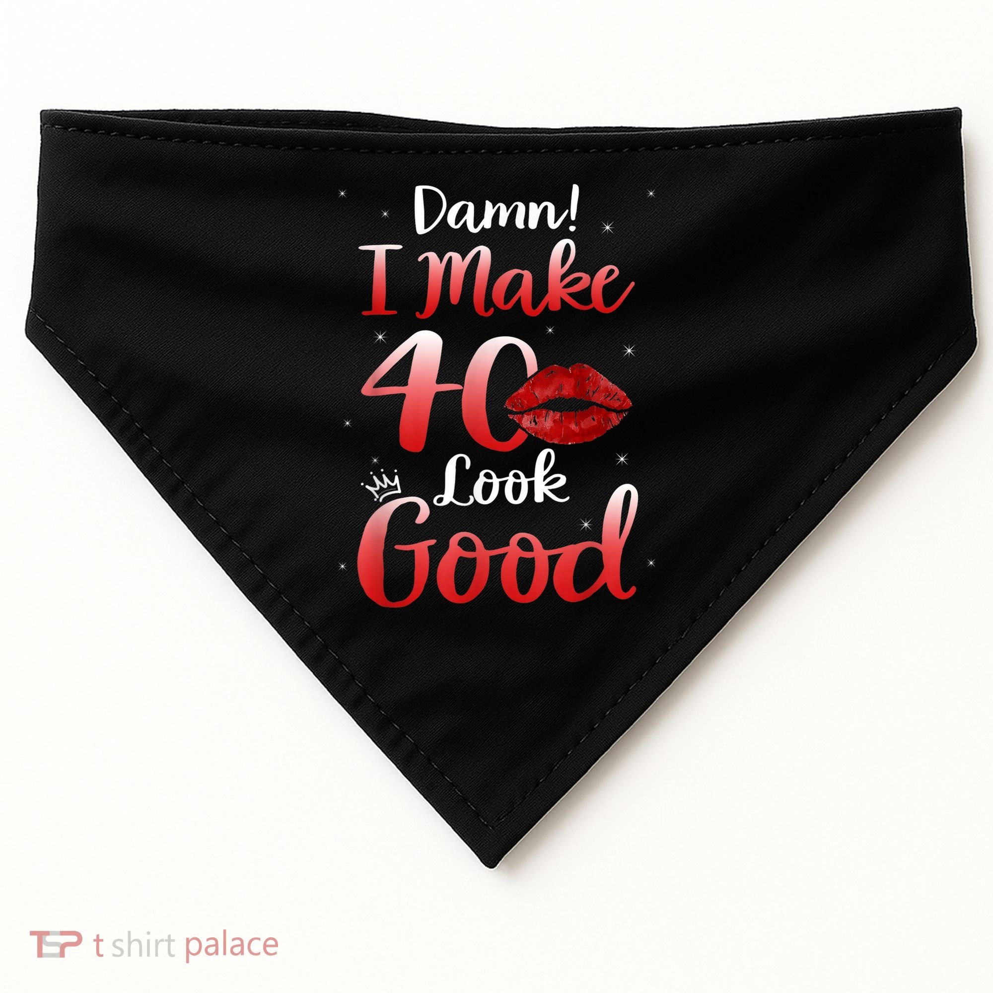 Sexy Lips I Make 40 Look Good 40th Birthday Gifts USA-Made Doggie Bandana