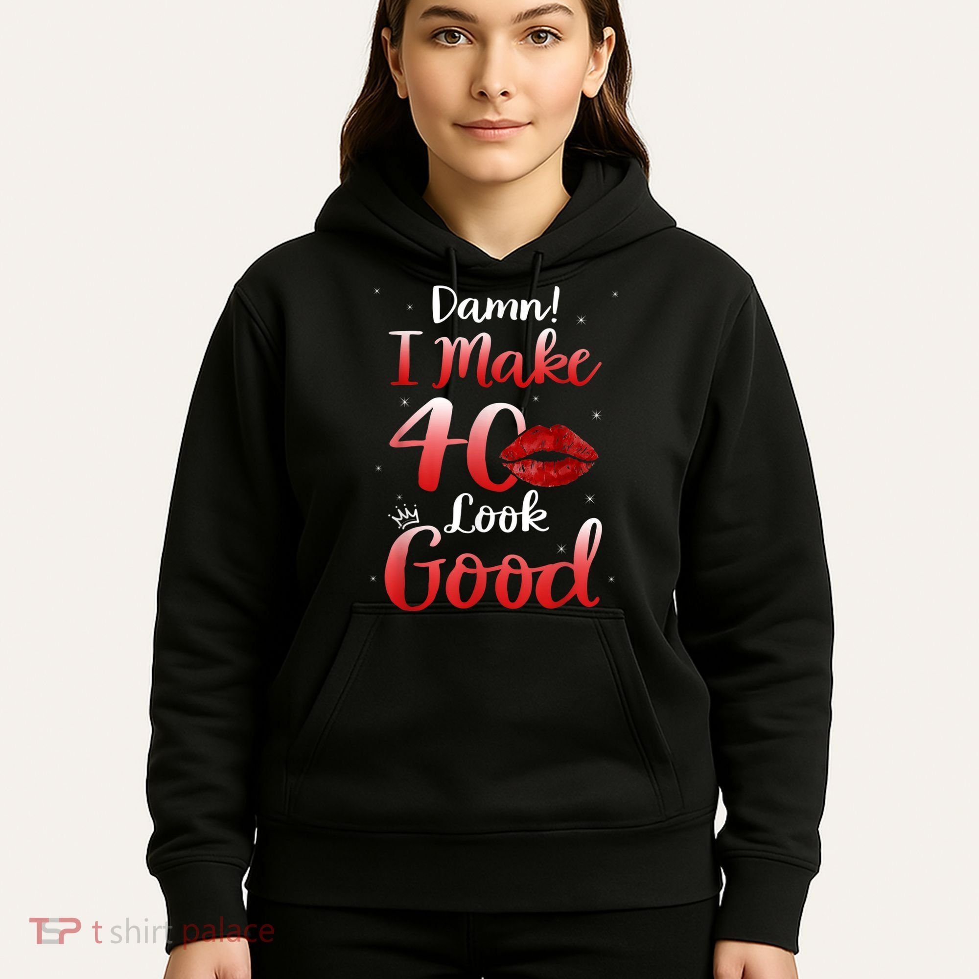 Sexy Lips I Make 40 Look Good 40th Birthday Gifts Hoodie