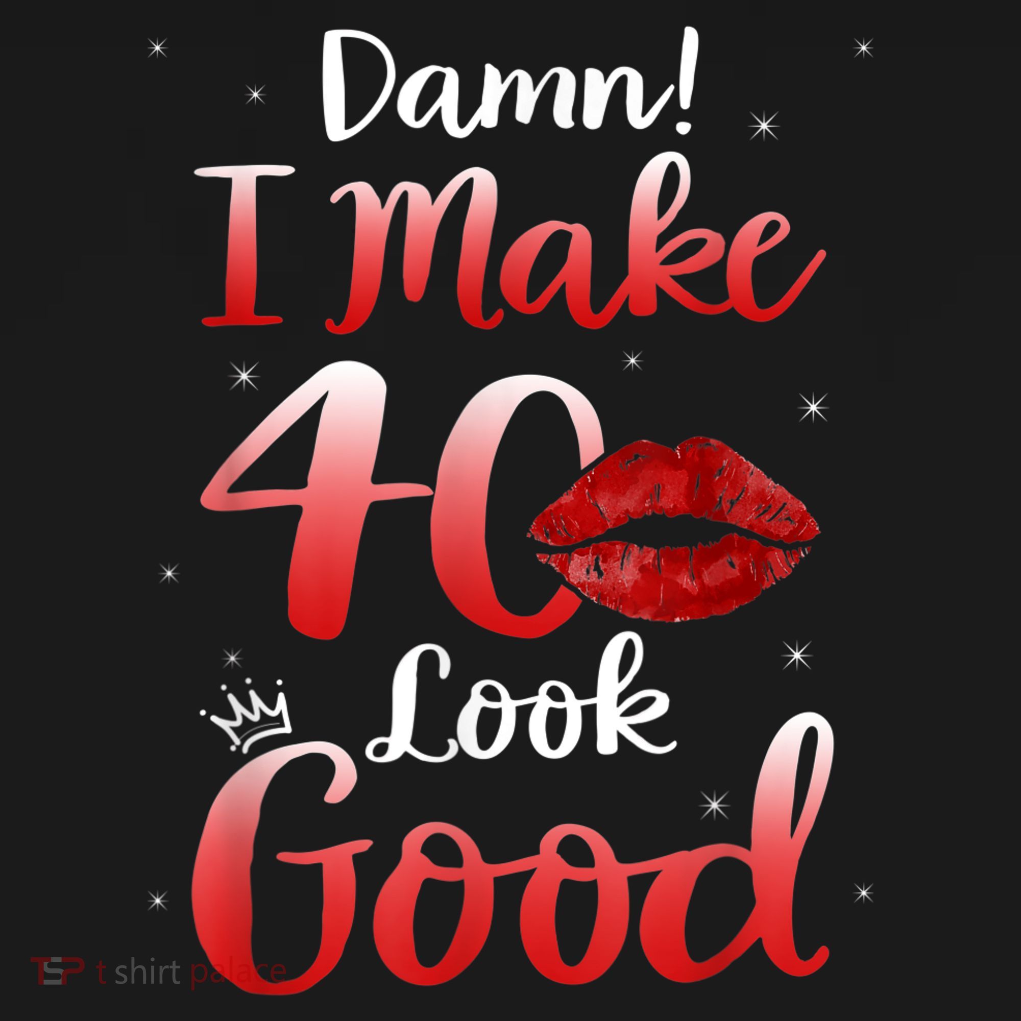 Sexy Lips I Make 40 Look Good 40th Birthday Gifts Women's Hoodie