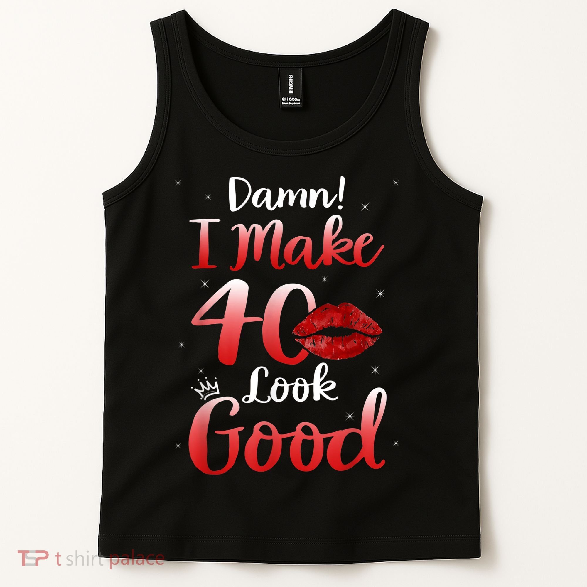 Sexy Lips I Make 40 Look Good 40th Birthday Gifts Tank Top