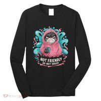 Sarcastic Loner Introvert Clothing Not Friendly Do Not Touch Long Sleeve Shirt thumb 0