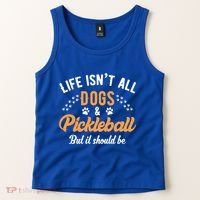 S Life IsnT All Dogs And Pickleball Player Gift Tank Top thumb 2