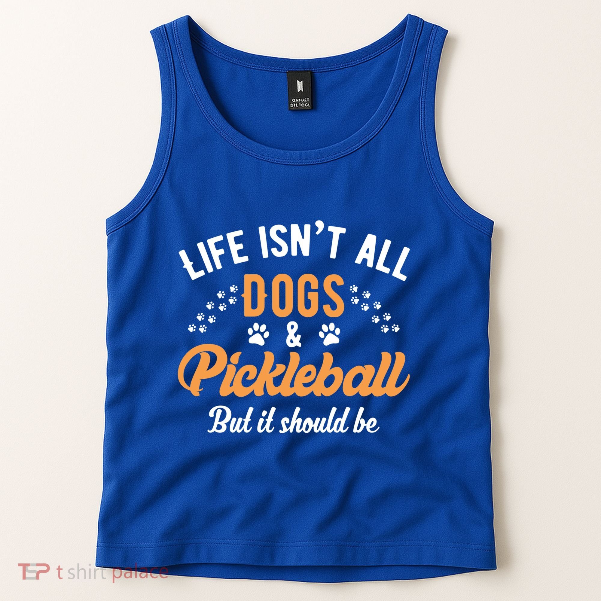 S Life IsnT All Dogs And Pickleball Player Gift Tank Top