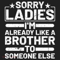 Sorry Ladies I'm Already Like A Brother To Someone Else Golf Towel thumb 3